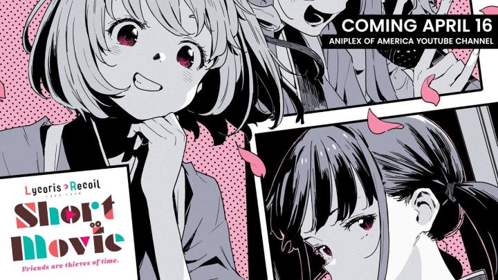 انمي Lycoris Recoil: Friends Are Thieves of Time مترجم